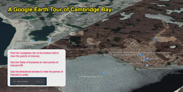A Google Earth Web Tour of Cambridge Bay